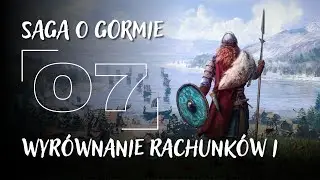 🎮 | Frozenheim | Saga o Gormie | 07 | Wyr&oacute;wnanie rachunk&oacute;w I
