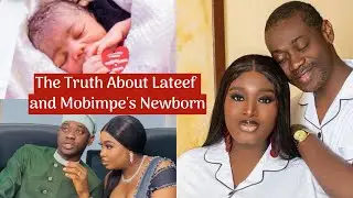The Truth About Lateef And Mobimpe&rsquo;s New Born Baby #fyp #adedimejilateef 