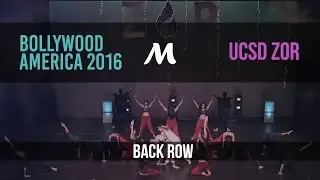 UCSD Zor | Bollywood America 2016 [Official Back Row]