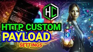 Http Custom PAYLOAD Settings