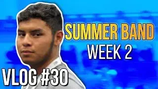 Summer Band | Week 2 