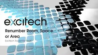 Excitech Toolkit for Revit   Renumber Room, Space or Area