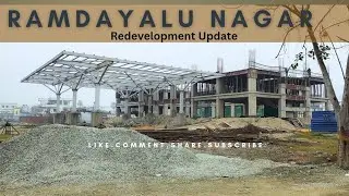 Ramdayalu Nagar Railway Station Redevelopment Update..