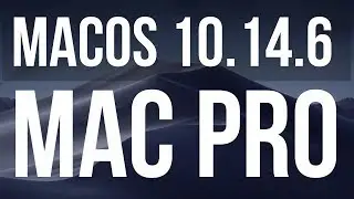 How to Update to macOS Mojave 10.14.6 - Mac Pro