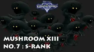 Kingdom Hearts II FM - Mushroom XIII no.7 ・ S-Rank Strategy