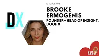 Episode 098 - Brooke Ermogenis - Answering 'What is Programmatic DOOH?', Once And For All!