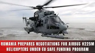 EU SAFE Funding Meets NATO Reality: Why Romania&rsquo;s H225M Caracal Decision Could Reshape Readiness