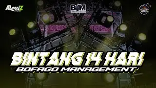 DJ SPESIAL BINTANG 14 HARI X #bofagotiongkok