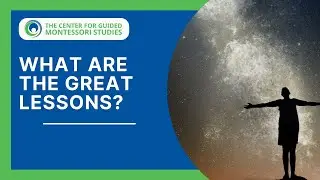 What are the Great Lessons? | Montessori Points of Interest