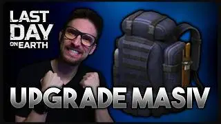 TACTICAL BACKPACK!!! | UPGRADE MASIV | Last Day on Earth F2P | EP. 23