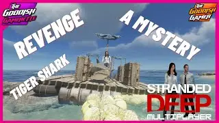 Revenge On Death Island And A Sunken Mystery Stranded Deep Multiplayer - EP 5