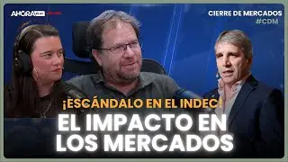 INFLACIÓN: EL VERDADERO PROBLEMA DEL GOBIERNO I Carlos Burgueño & Agustina Girón #CierreDeMercado
