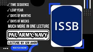 ISSB Time Sequence Leap Year Days of Months Days of Weeks & Much More in One Lecture