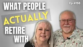 What the Average Boomer Actually Retires With | Unretired AF #158