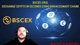 BSCEX.ORG! BINANCE SMART CHAIN!