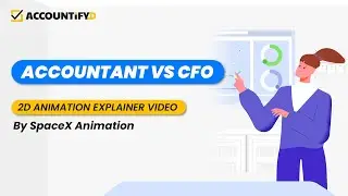 Accountant vs CFO | 2D Animation Explainer Video SpaceX Animation