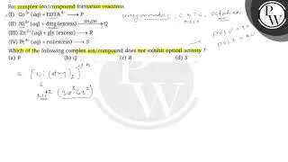 For complex ion/compound formation reactions (I) \( \mathrm{Co}^{3+}(a q)+\mathrm{EDTA}^{4-} \lo...