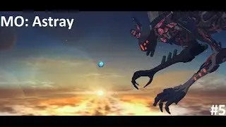 Финал. MO: Astray Прохождение #5