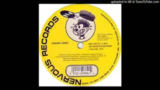 Hannah Jones - Was That All It Was (The Razor N Guido Vocal Mix) 1999