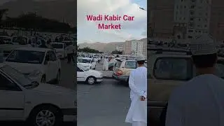 Wadi Kabir Muscat Oman Car Market || Car Business In Oman #viral #videos #cars #oman #muscat