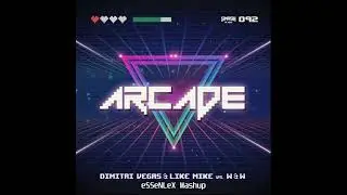 Dimitri Vegas & Like Mike vs  W&W   Arcade vs Mammoth