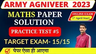 🔥🔥Army  Agniveer Maths Mock Test 5 || Army gd maths 2023 || Most Important Question
