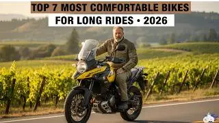 Top 7 Most Comfortable Motorcycles for Long Rides 2026 Edition