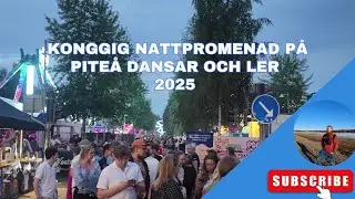 KongGig: Nattpromenad p&aring; Pite&aring; Dansar och Ler 2025!