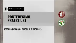 PONTEDECIMO - PRAESE U21 4-0 | 2ª CATEGORIA | GIRONE C | 3ª GIORNATA | 19/10/2025