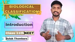 Biological Classification|Introduction|NEET|Marathi medium|Gulab Thombare