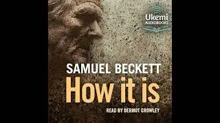How It Is Audiobook by Samuel Beckett