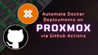 Automate Docker Deployments on Proxmox with GitHub Actions – Full Guide!