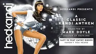 Fac15 Ft. Cathi O - Haven't You Heard (EK Believe In The Magic Mix)