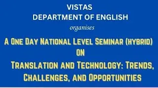 SESSION 1 - NATIONAL SEMINAR ON TRANSLATION AND TECHNOLOGY: TRENDS , CHALLENGES AND OPPORTUNITIES