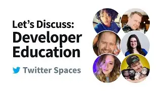 Давайте обсудим: Обучение разработчиков &mdash; Twitter Spaces