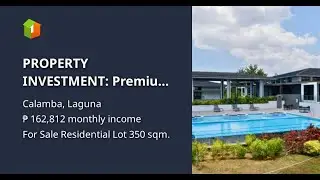PROPERTY INVESTMENT: Premium residential Lot for Sale in Nuvali Estate; Low DP or Get CASH Discount