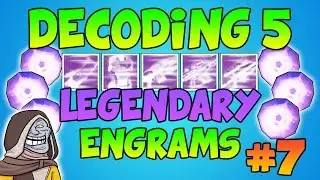 Destiny: 5 Legendary Engram Opening #7 (Legendary Engram Opening) Cryptarch Decoding Gameplay