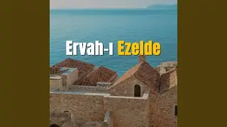 Ervah-ı Ezelde - Psychedelic Anatolian House