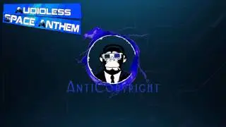 Audioless - Space Anthem [Electro House]