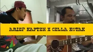 CELLA KOTAK X ARIEF KAPTEN ( GUITAR AND BASS JAMMING )