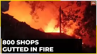 Massive Fire In Bengal's Howrah Market, Over 800 Shops Gutted In Fire