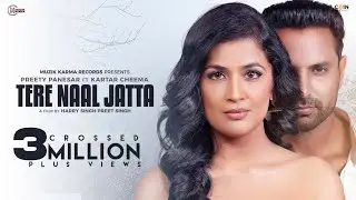 Tera Naal Jatta (Official Video) Preety Panesar Ft. Kartar Cheema | Deep Jandu | New Song 2023