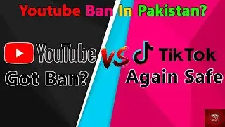 Youtube Ban In Pakistan? 2020 | Tiktok Got Warning | Bigo Live is Ban