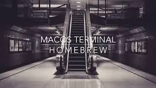 macOS Terminal - homebrew