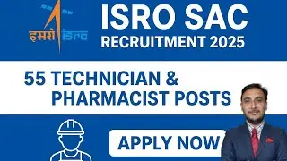 ISRO SAC Recruitment 2025 || Jobs for ITI students