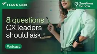 What big questions should CX leaders ask to improve customer outcomes?
