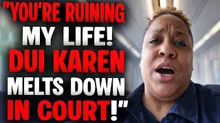 DUI Karen Tries Playing the Victim&hellip; Gets EXPOSED in Court