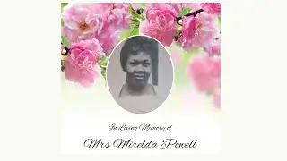 In Loving Memory of Mrs Mirelda Powell - Thursday 13th March 2025