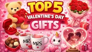 Top 5 Valentine’s Day Gifts 2026 | Best Romantic Gift Ideas for Her & Him