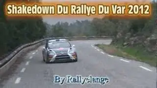 Shakedown - Rallye Du Var 2012 [HD]